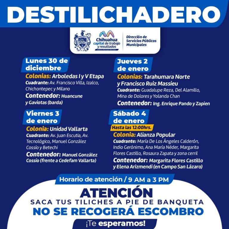 Estará Destilichadero en seis colonias del 30 de diciembre al 4 de enero