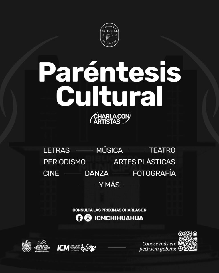Presenta Gobierno Municipal “Paréntesis Cultural”, nueva iniciativa del Programa Editorial Chihuahua